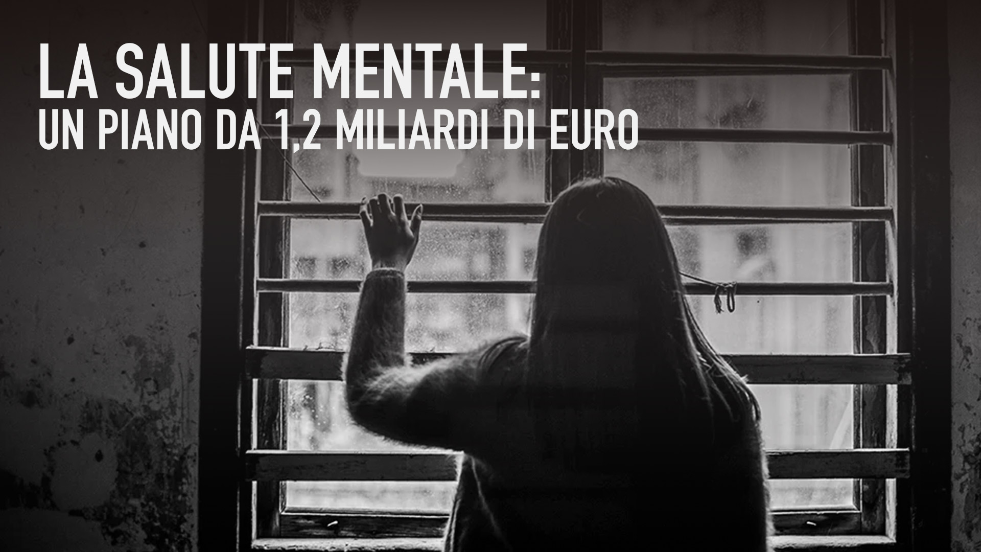 La salute mentale: un piano da 1,2 miliardi di Euro
