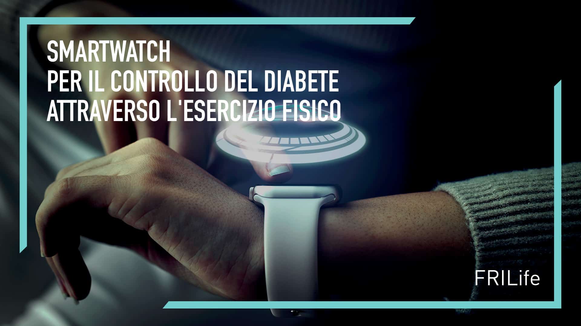 Smartwatch per il controllo del diabete